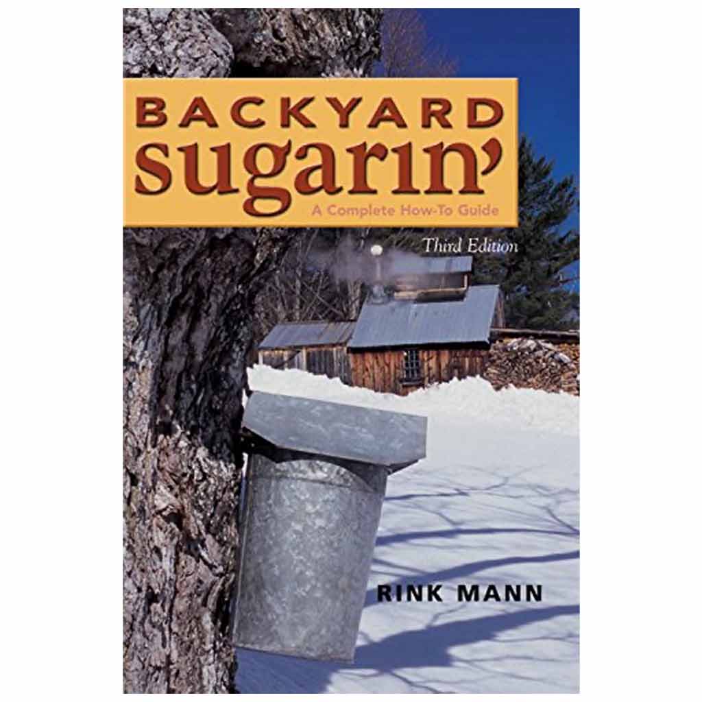 MAPLE SYRUP BACKYARD SUGARIN' BOOK